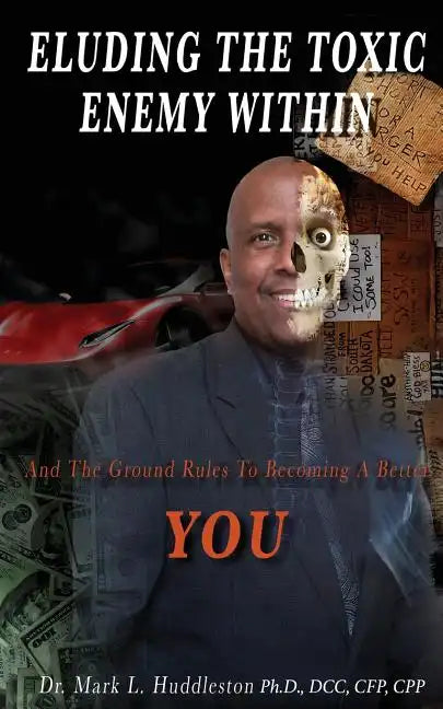 Eluding the Toxic Enemy Within - Paperback