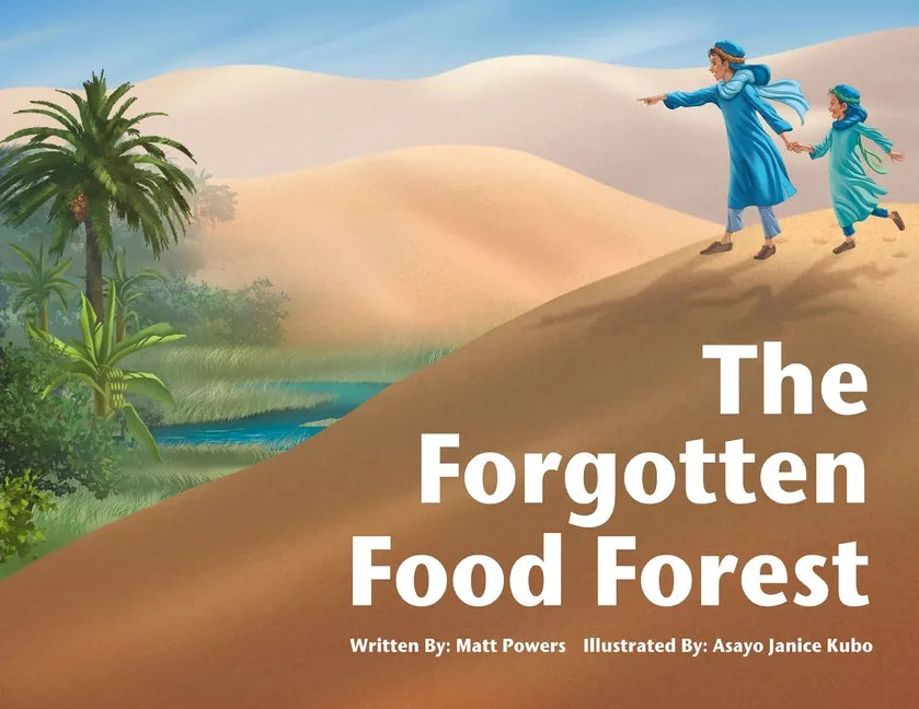 The Forgotten Food Forest - Paperback