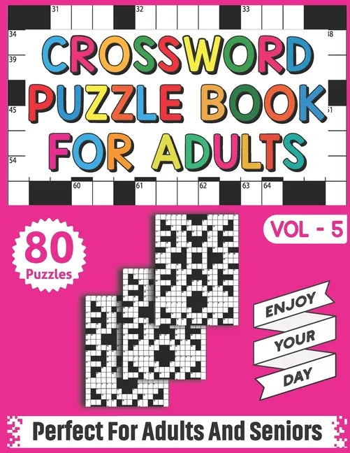 Crossword Puzzle Book For Adults: Take a Puzzle Journey With 80 Brain Relaxing Daily Quick Crossword Puzzles Book For Senior Adult Men And Women Who A - Paperback