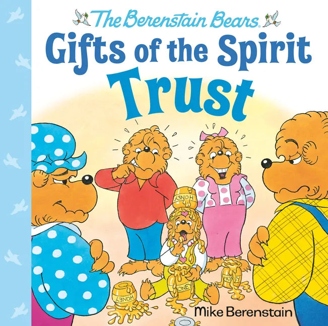 Trust (Berenstain Bears Gifts of the Spirit) - Hardcover