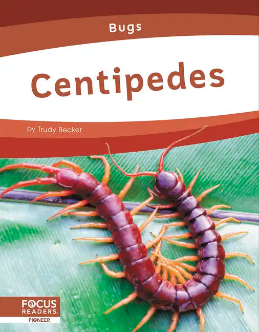 Centipedes - Library Binding
