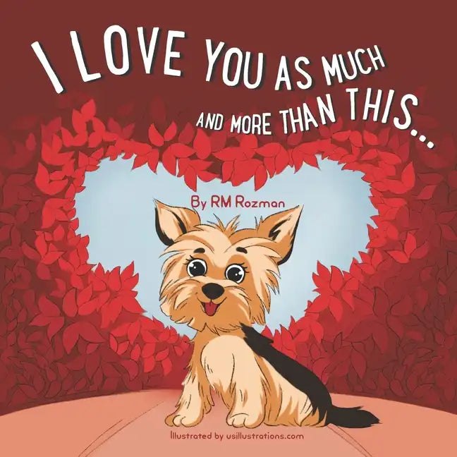 I Love You As Much And More Than This - Paperback