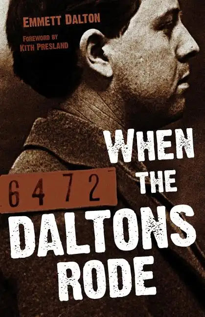 When the Daltons Rode - Paperback