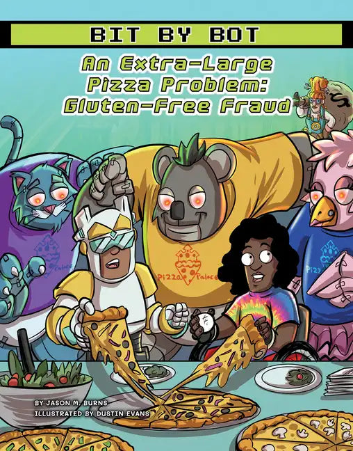 An Extra-Large Pizza Problem: Gluten-Free Fraud - Library Binding