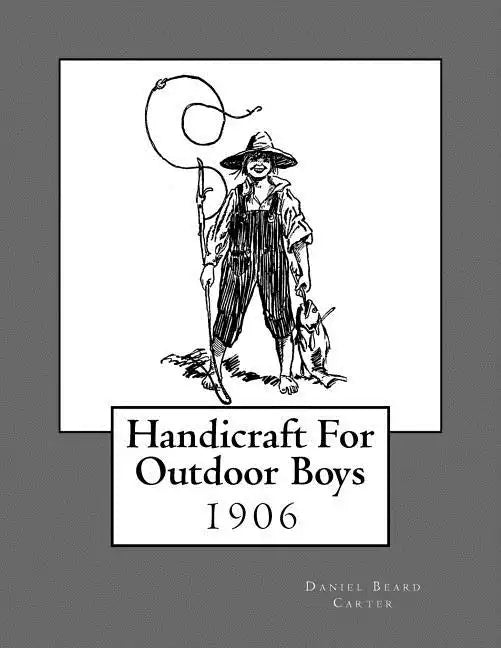 Handicraft For Outdoor Boys - Paperback