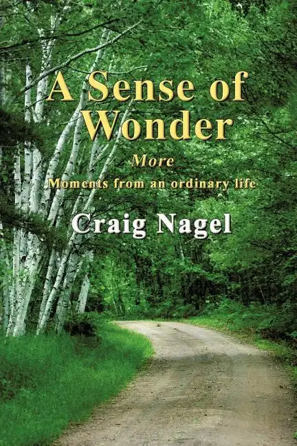 A Sense of Wonder: More moments from an ordinary life - Paperback