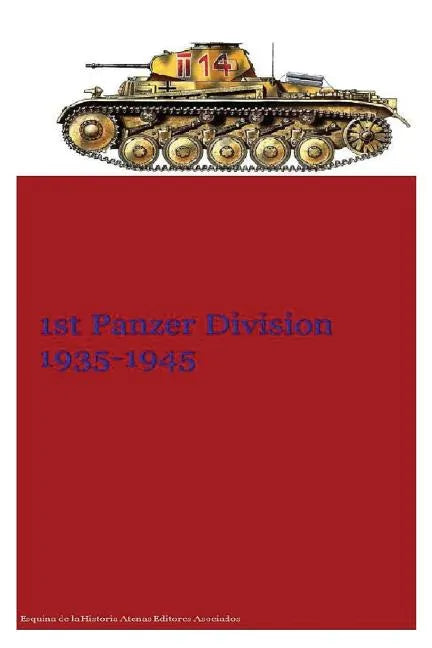 1st Panzer Division 1935-1945 - Paperback