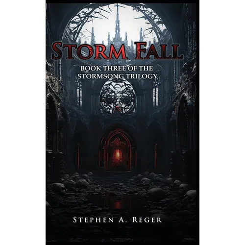 Storm Fall: Book Three of the Stormsong Trilogy - Hardcover