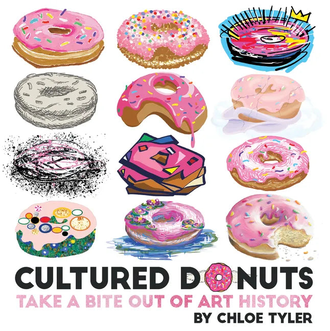 Cultured Donuts: Take a Bite Out of Art History - Hardcover