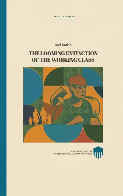 The Looming Extinction of the Working Class - Paperback