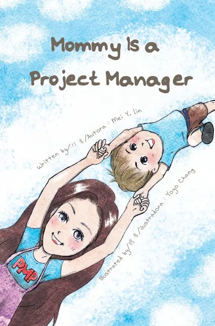 Mommy Is a Project Manager - Hardcover