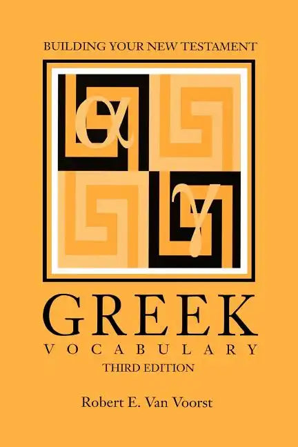 Building Your New Testament Greek Vocabulary, Third Edition - Paperback