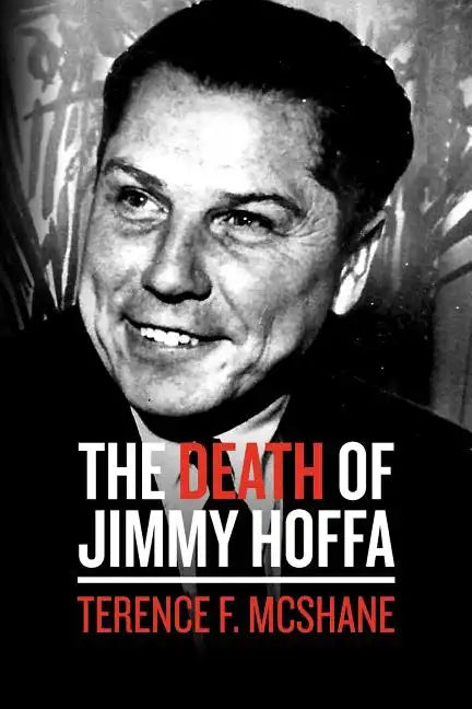 The Death of Jimmy Hoffa - Paperback