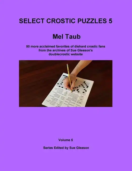 Mel Taub's Select Crostic Puzzles Volume 5 - Paperback