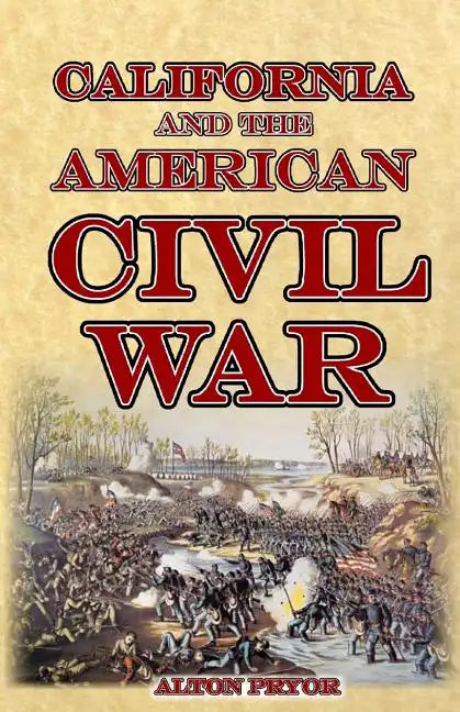 California and the American Civil War - Paperback