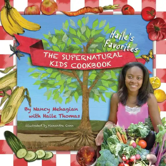 The Supernatural Kids Cookbook - Haile's Favorites - Paperback