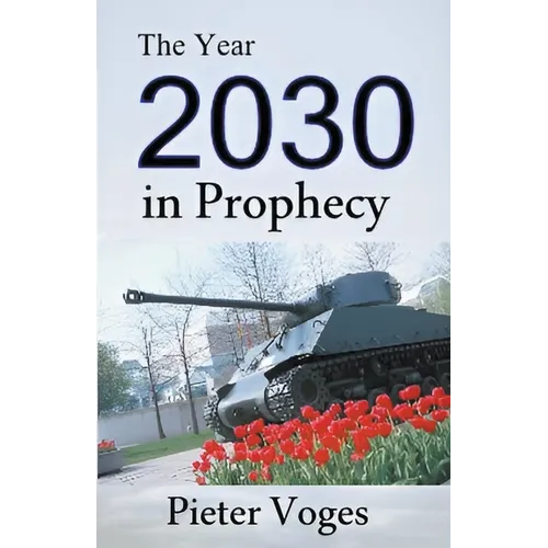 The Year 2030 in Prophecy - Paperback