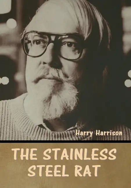 The stainless steel rat - Hardcover