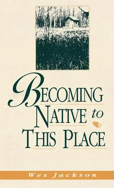 Becoming Native to This Place - Hardcover