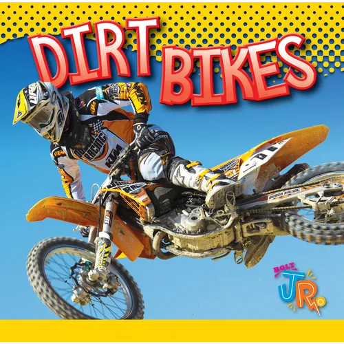 Dirt Bikes - Library Binding