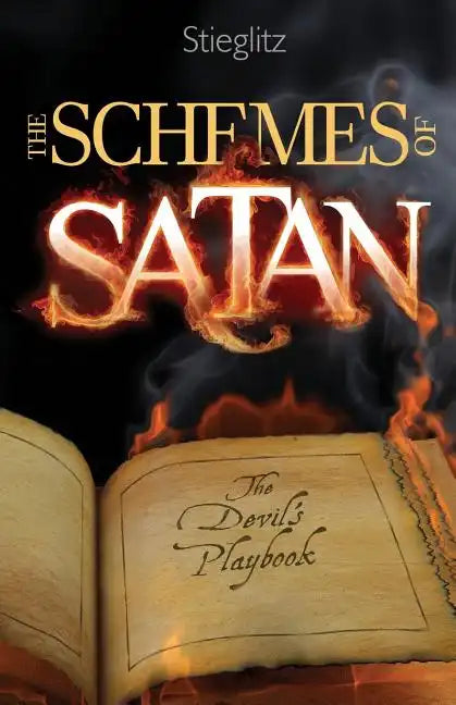 The Schemes of Satan: The Devil's Playbook - Paperback