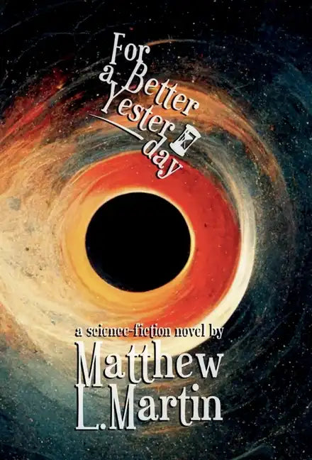 For a Better Yesterday - Hardcover