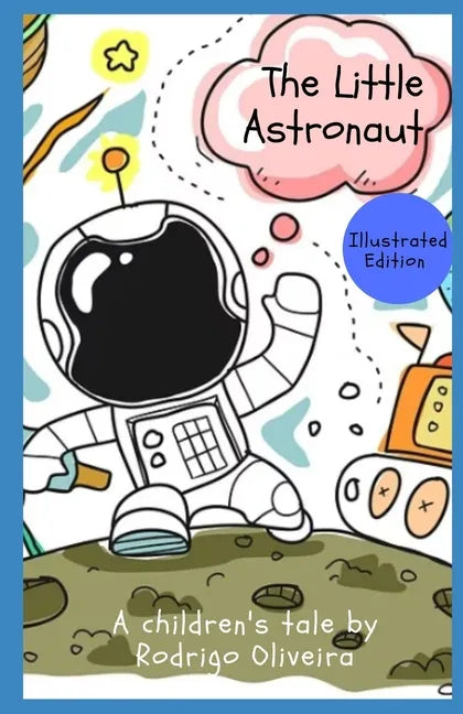 The Little Astronaut: Illustrated Edition - Paperback