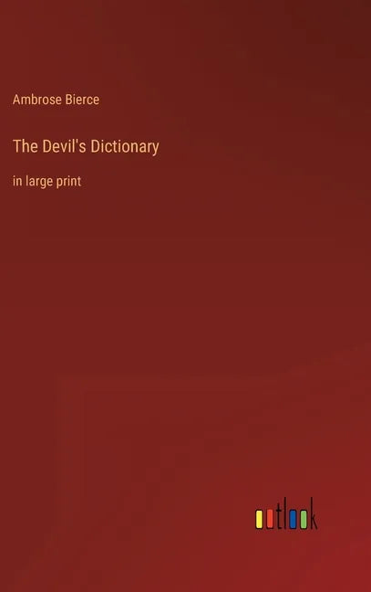 The Devil's Dictionary: in large print - Hardcover