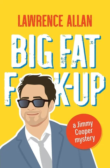 Big Fat F@!K-up - Paperback