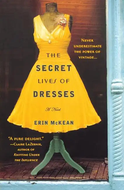 The Secret Lives of Dresses - Paperback