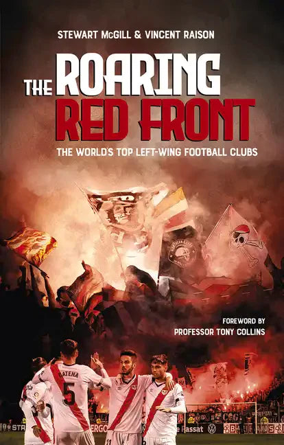 The Roaring Red Front: The World's Top Left-Wing Clubs - Paperback