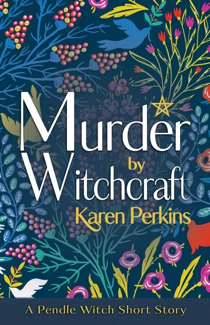 Murder by Witchcraft: A Pendle Witch Short Story - Paperback