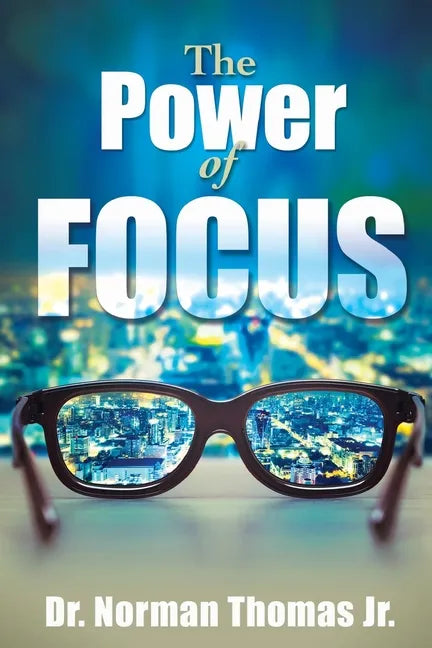 The Power of Focus - Paperback