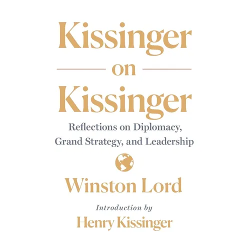 Kissinger on Kissinger - Paperback