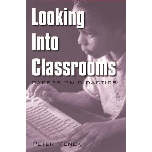 Looking Into Classrooms: Papers on Didactics - Paperback