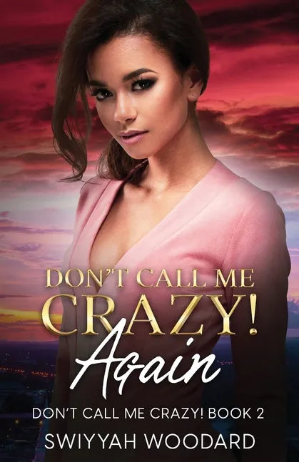 Don't Call Me Crazy! Again - Paperback