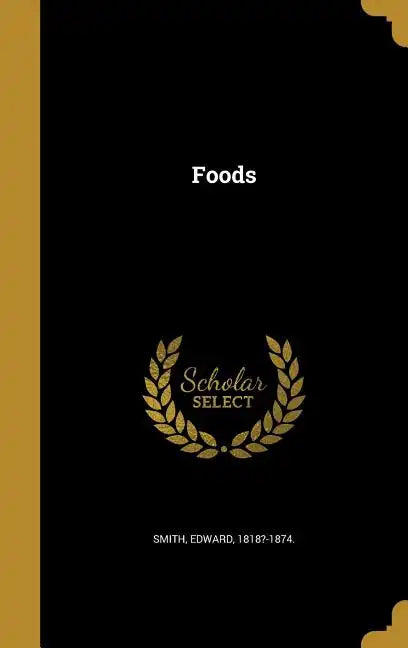 Foods - Hardcover