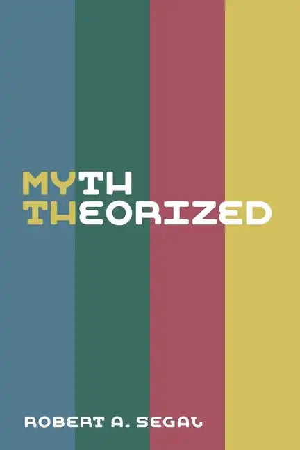 Myth Theorized - Paperback