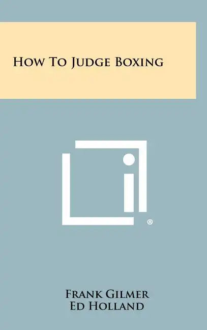 How To Judge Boxing - Hardcover