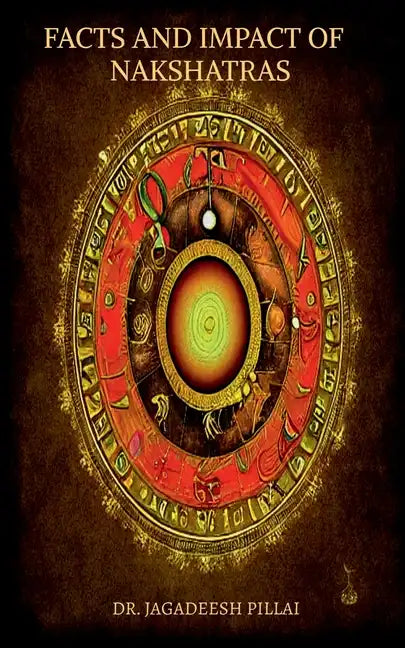Facts and Impact of 27 Nakshatras - Paperback