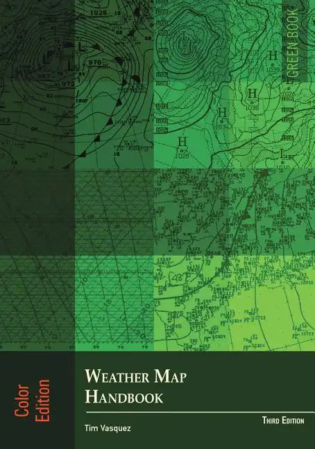 Weather Map Handbook, 3rd ed., color - Paperback