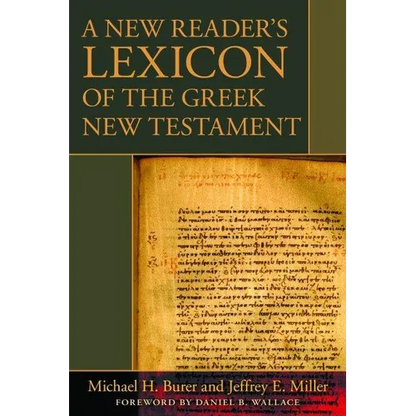 A New Reader's Lexicon of the Greek New Testament - Hardcover
