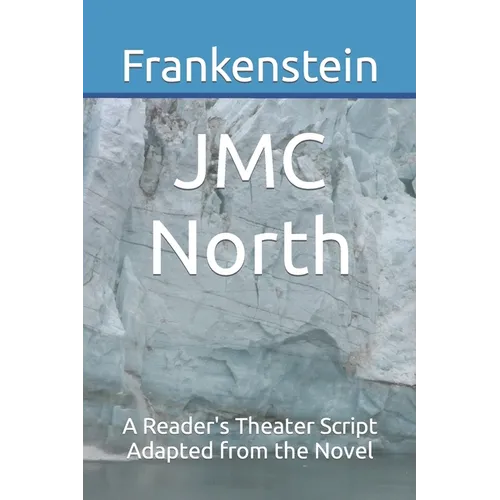 Frankenstein: A Reader's Theater Script Adapted from the Novel - Paperback