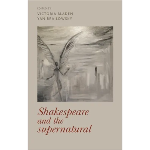 Shakespeare and the Supernatural - Paperback