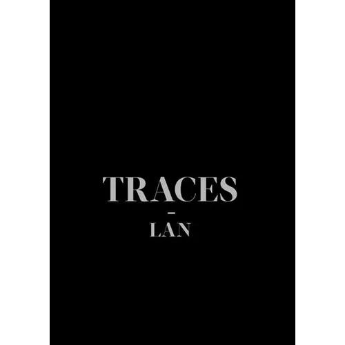 Traces: LAN (Local Architecture Network) - Hardcover