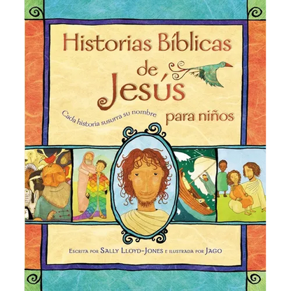 Historias Bíblicas de Jesús Para Niños: Cada Historia Susurra Su Nombre - Hardcover