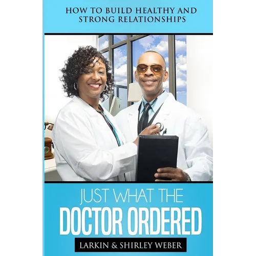Just What The Doctor Ordered - Paperback