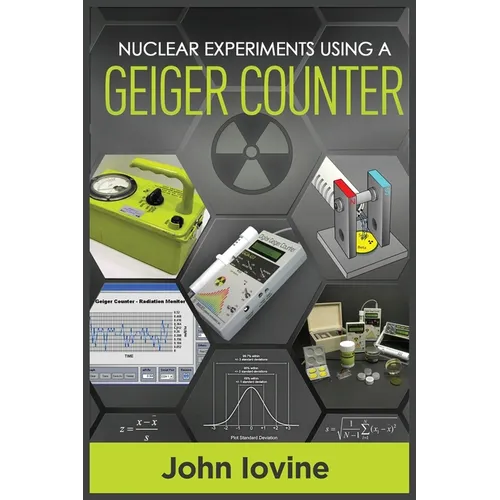 Nuclear Experiments Using A Geiger Counter - Paperback