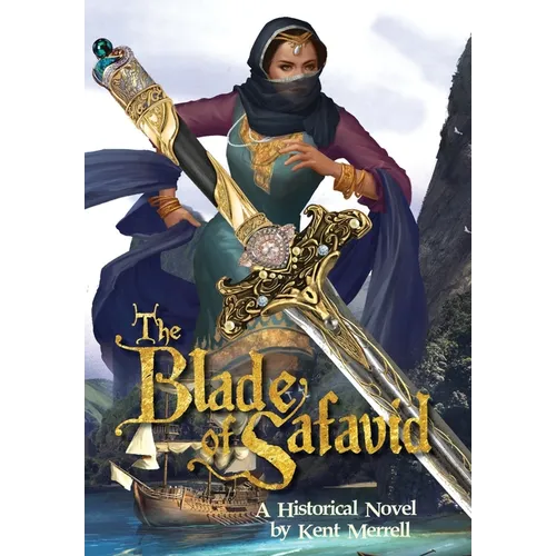The Blade of Safavid - Hardcover