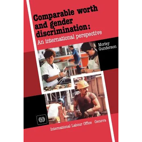 Comparable worth and gender discrimination: An international perspective - Paperback